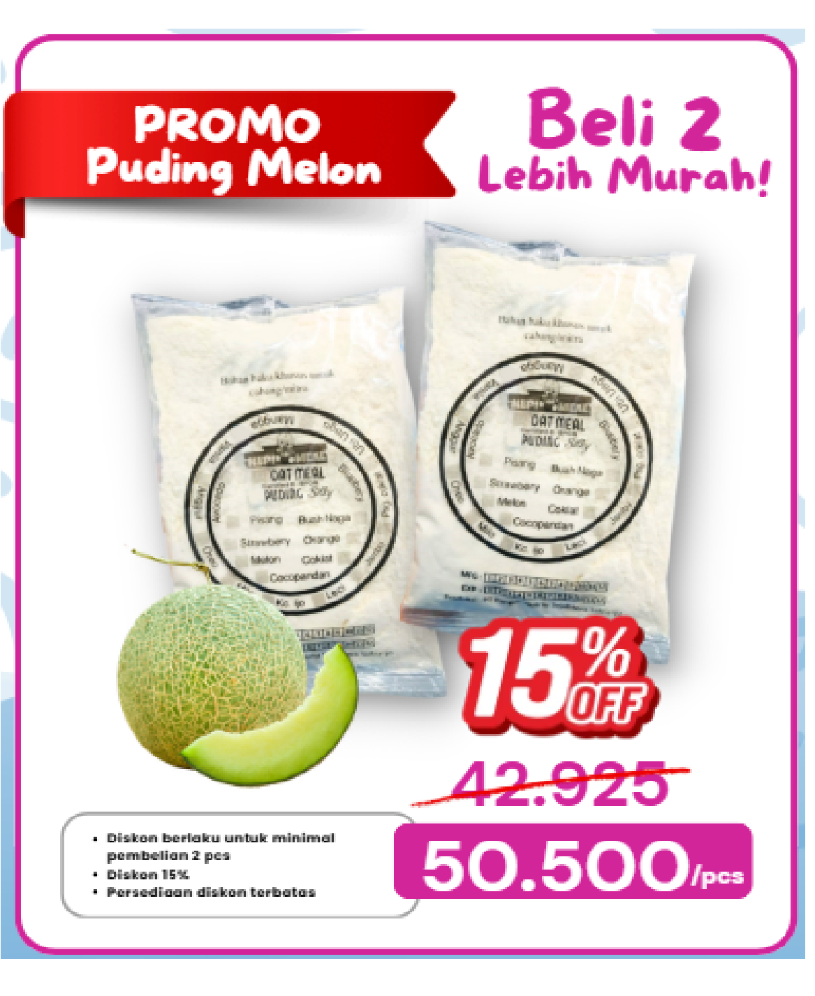 PROMO DISKON 2 PACK PUDING MELON
